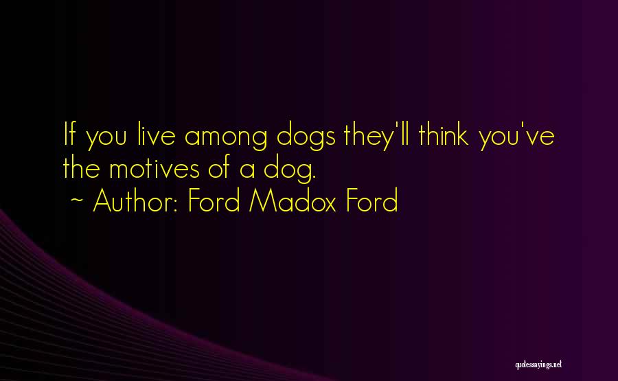 Ford Madox Ford Quotes 571649