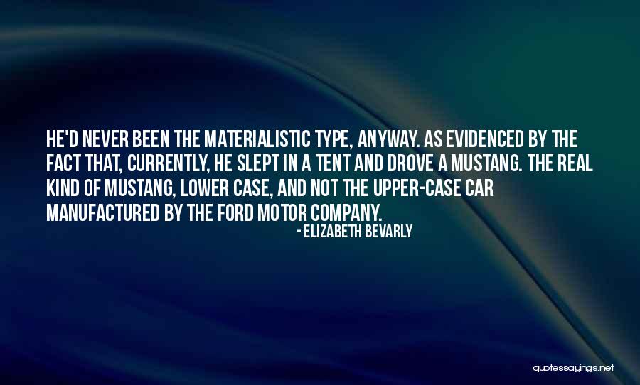 Ford Motor Quotes By Elizabeth Bevarly Ford Motor Quotes By Elizabeth Bevarly