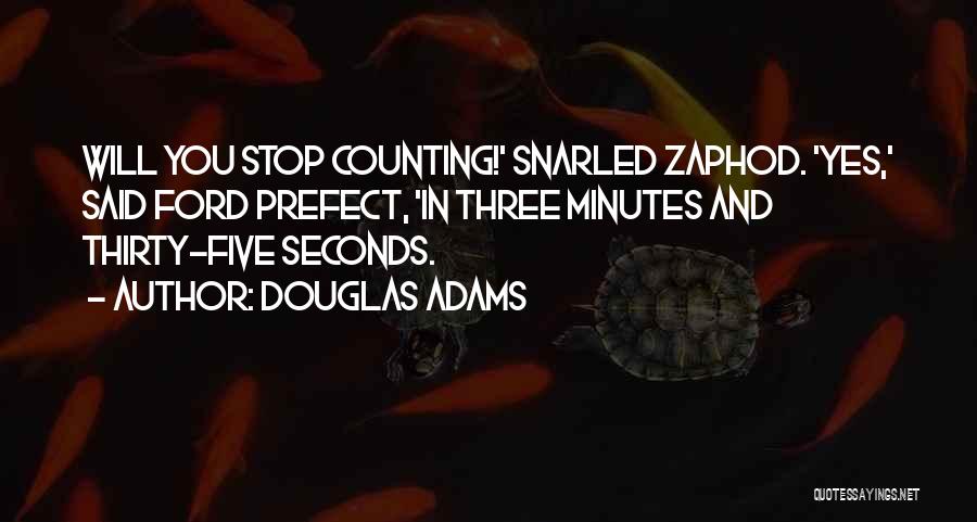 Ford Prefect Quotes By Douglas Adams