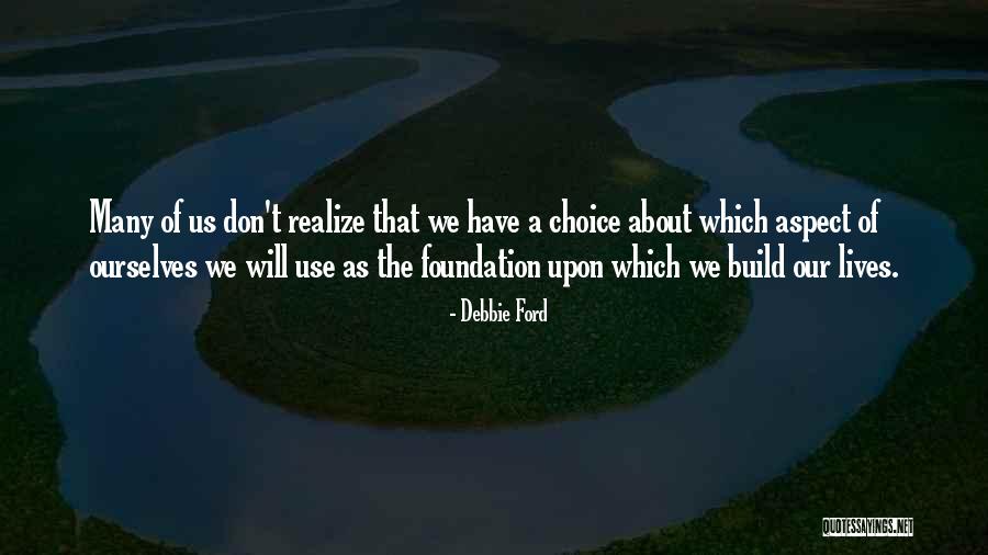 Ford T Quotes By Debbie Ford Ford T Quotes By Debbie Ford