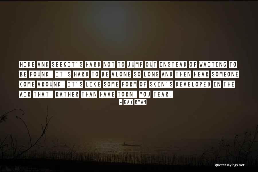Fordjour Quotes By Kay Ryan Fordjour Quotes By Kay Ryan