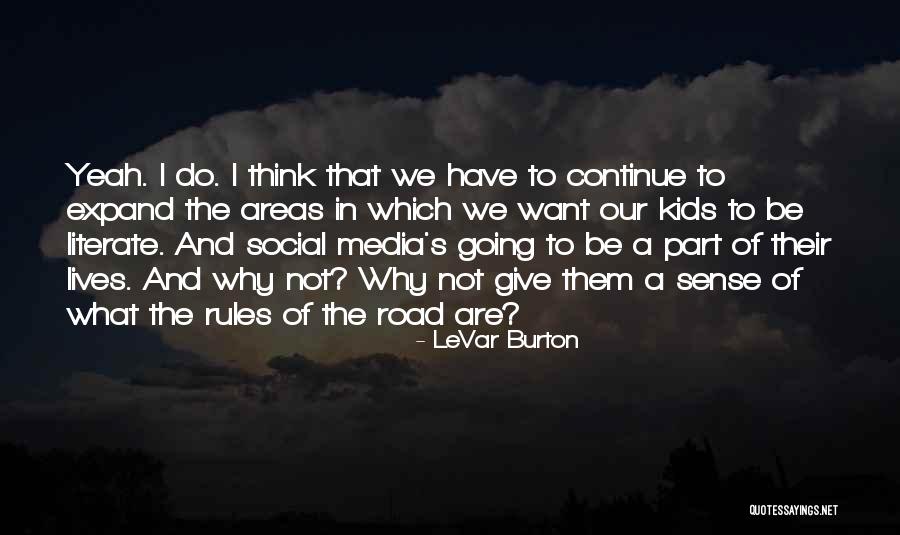 Fordul Pont Quotes By LeVar Burton Fordul Pont Quotes By LeVar Burton
