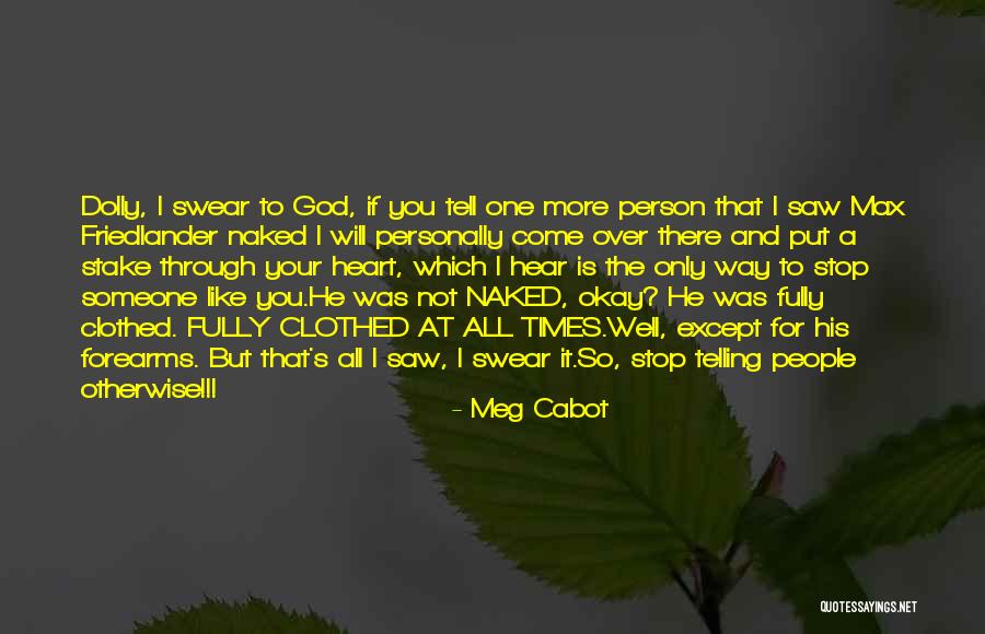 Forearms Quotes By Meg Cabot Forearms Quotes By Meg Cabot