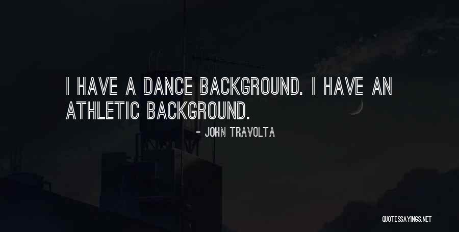 Forebode Past Quotes By John Travolta Forebode Past Quotes By John Travolta