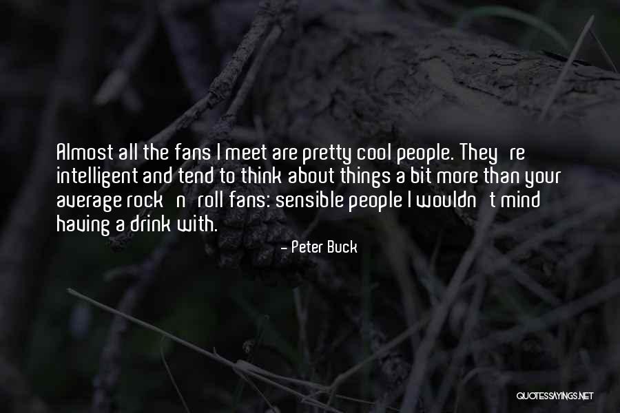 Forebode Past Quotes By Peter Buck Forebode Past Quotes By Peter Buck