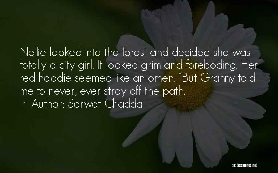 Foreboding Quotes By Sarwat Chadda