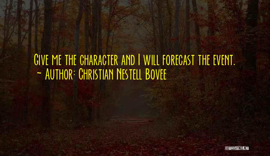 Forecast Quotes By Christian Nestell Bovee