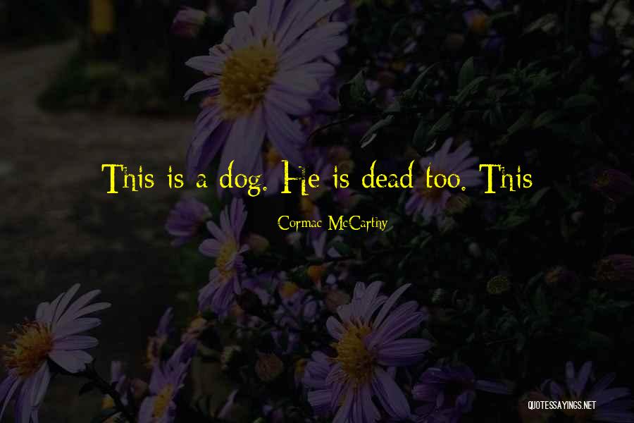 Forecasted Income Quotes By Cormac McCarthy Forecasted Income Quotes By Cormac McCarthy
