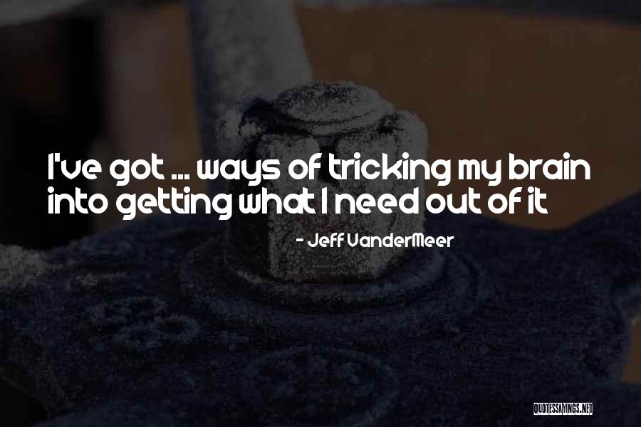 Forecasters Quotes By Jeff VanderMeer Forecasters Quotes By Jeff VanderMeer