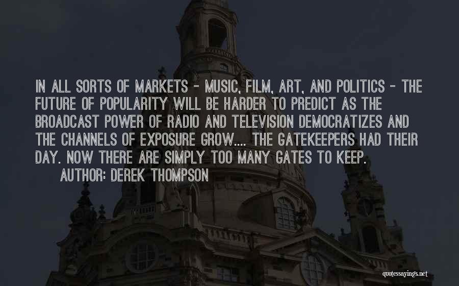 Forecasting Quotes By Derek Thompson