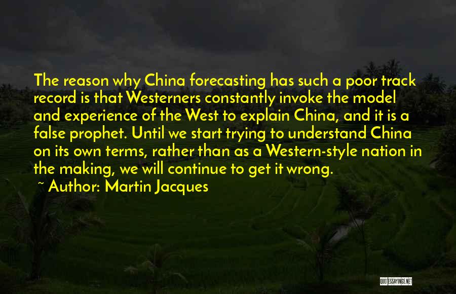 Forecasting Quotes By Martin Jacques