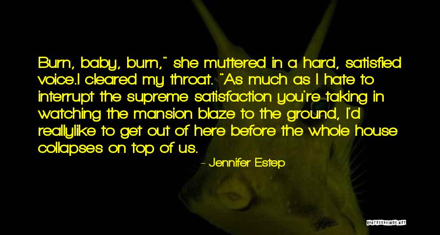 Foreclosing Houses Quotes By Jennifer Estep Foreclosing Houses Quotes By Jennifer Estep