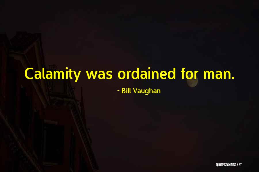Foredeck Position Quotes By Bill Vaughan Foredeck Position Quotes By Bill Vaughan