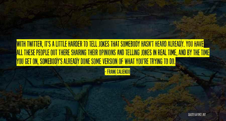 Foredom Tools Quotes By Frank Caliendo Foredom Tools Quotes By Frank Caliendo