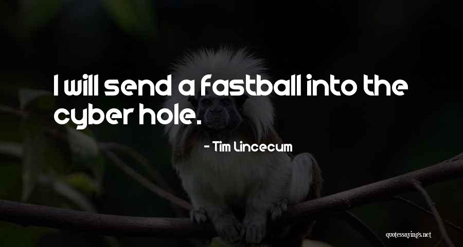 Foredom Tools Quotes By Tim Lincecum Foredom Tools Quotes By Tim Lincecum