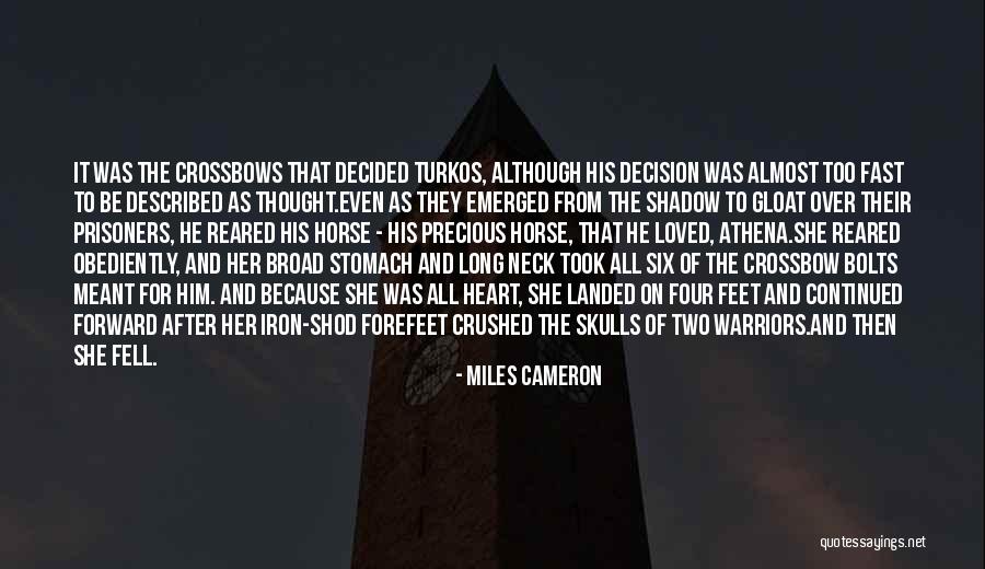 Forefeet Quotes By Miles Cameron Forefeet Quotes By Miles Cameron