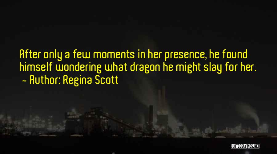 Forefront Equine Quotes By Regina Scott