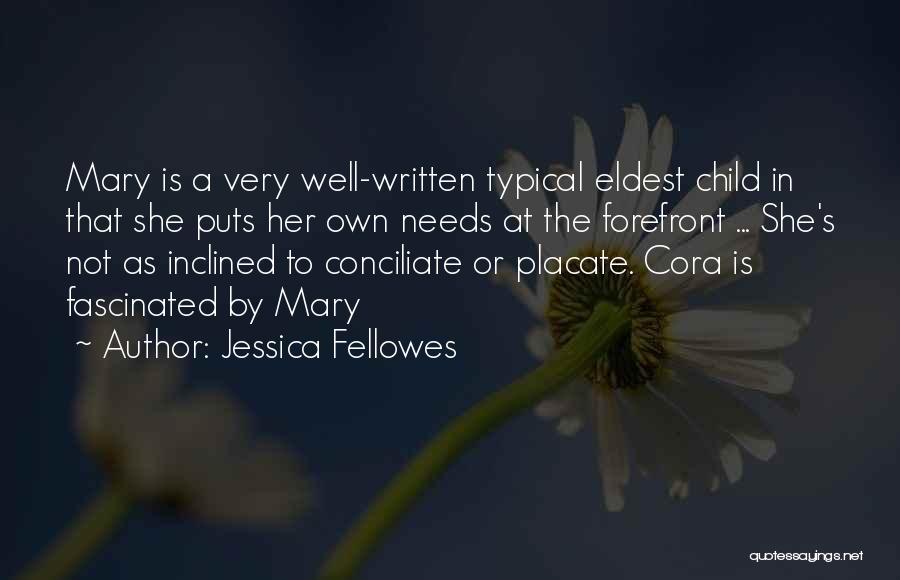 Forefront Quotes By Jessica Fellowes