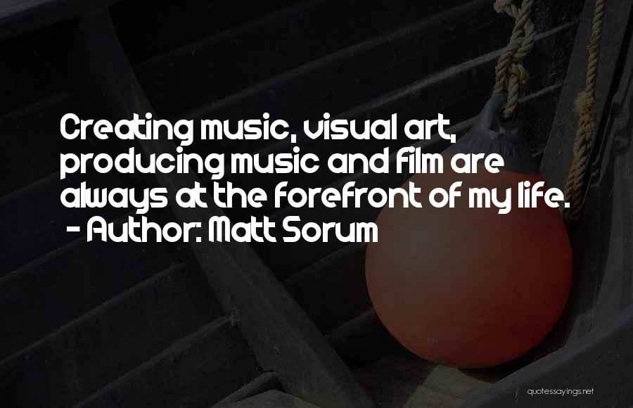 Forefront Quotes By Matt Sorum