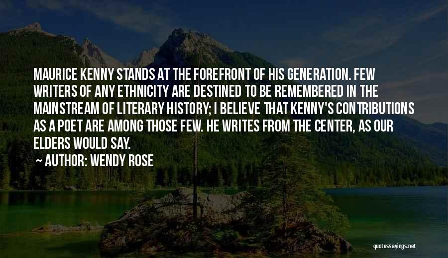 Forefront Quotes By Wendy Rose