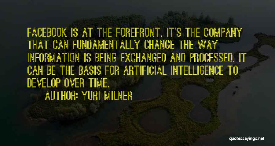 Forefront Quotes By Yuri Milner