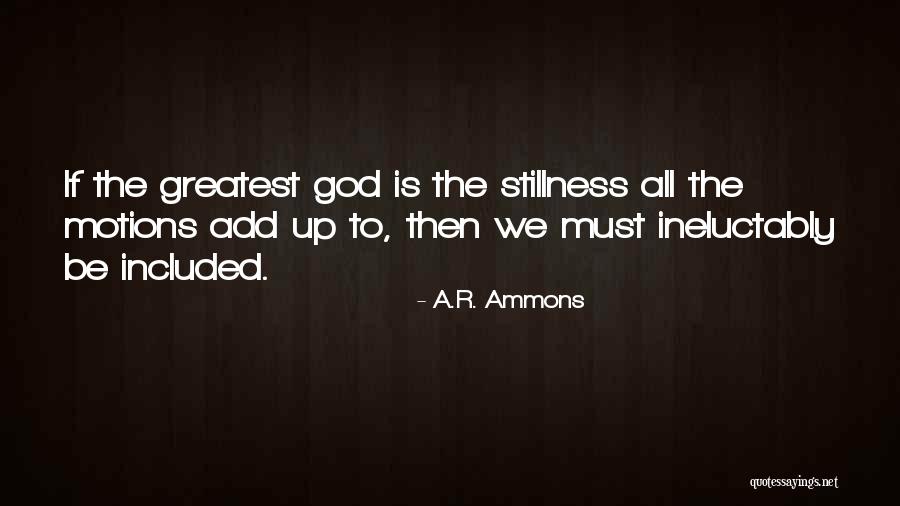 Foregoers Quotes By A.R. Ammons Foregoers Quotes By A.R. Ammons