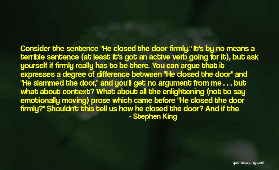 Foregoing Means Quotes By Stephen King Foregoing Means Quotes By Stephen King