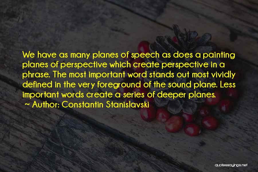 Foreground Quotes By Constantin Stanislavski