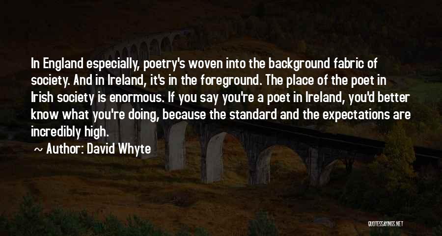 Foreground Quotes By David Whyte