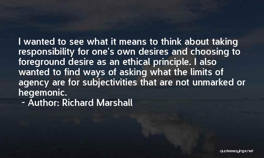 Foreground Quotes By Richard Marshall