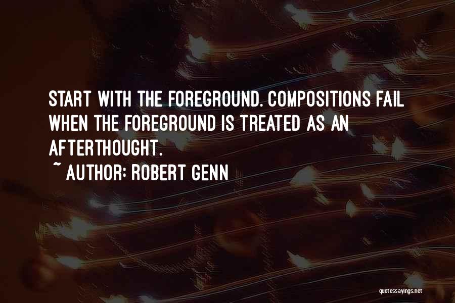 Foreground Quotes By Robert Genn