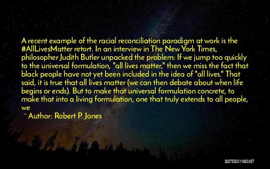 Foreground Quotes By Robert P. Jones