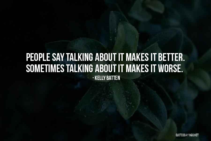 Foregrounding Quotes By Kelly Batten Foregrounding Quotes By Kelly Batten