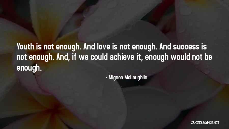 Foregrounds Synonyms Quotes By Mignon McLaughlin Foregrounds Synonyms Quotes By Mignon McLaughlin