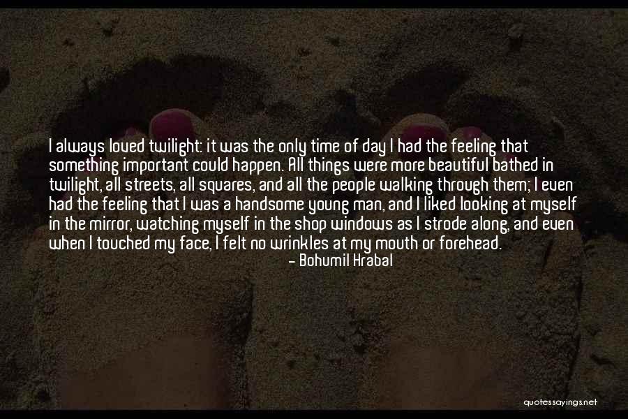 Forehead Wrinkles Quotes By Bohumil Hrabal Forehead Wrinkles Quotes By Bohumil Hrabal