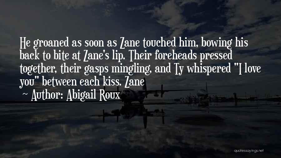 Foreheads Quotes By Abigail Roux