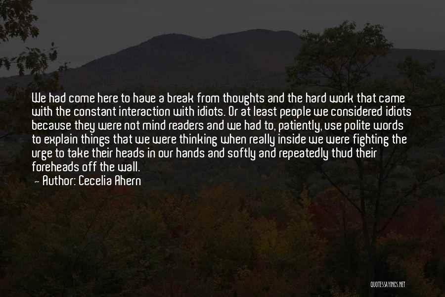 Foreheads Quotes By Cecelia Ahern