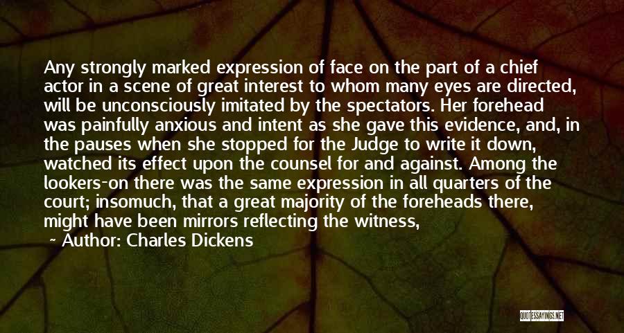 Foreheads Quotes By Charles Dickens