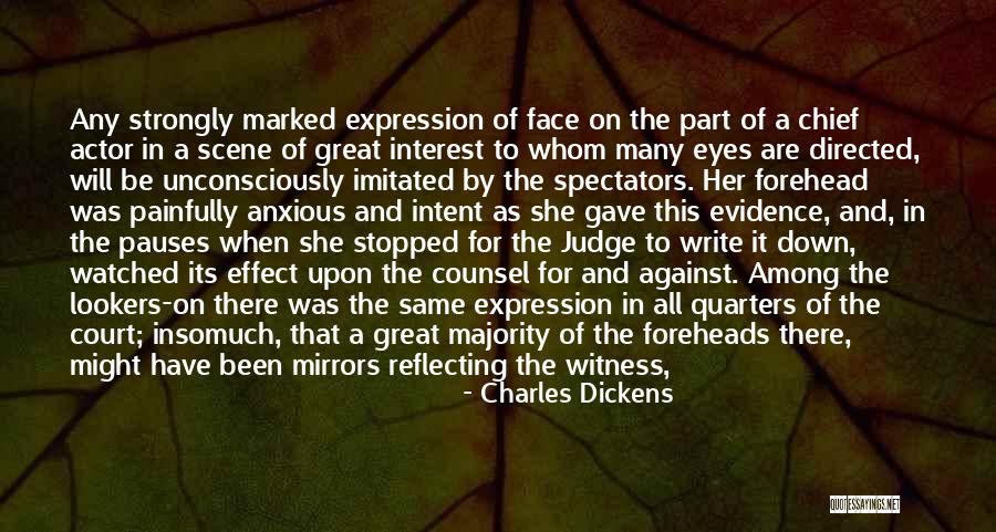 Foreheads Quotes By Charles Dickens