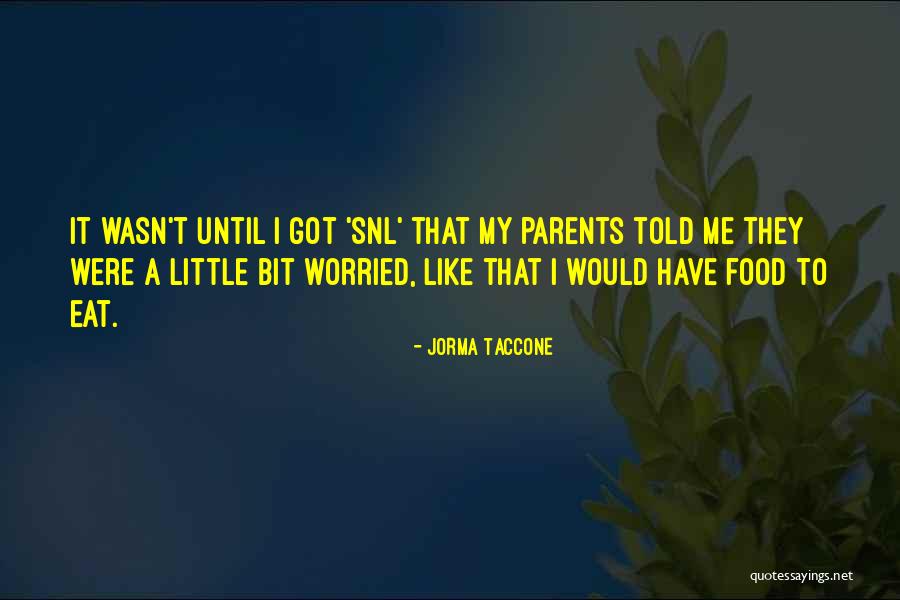 Foreign Accents Quotes By Jorma Taccone Foreign Accents Quotes By Jorma Taccone