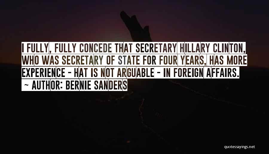 Foreign Affairs Quotes By Bernie Sanders