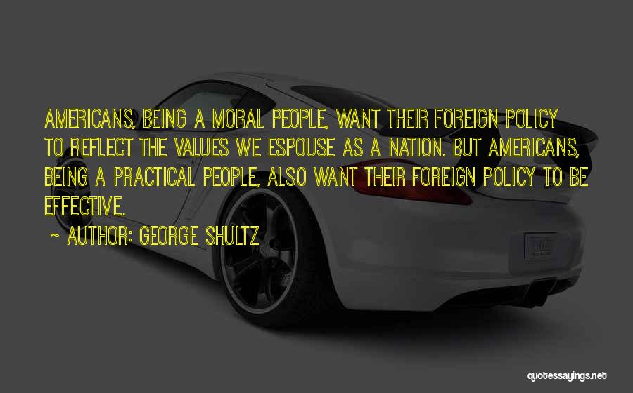 Foreign Affairs Quotes By George Shultz