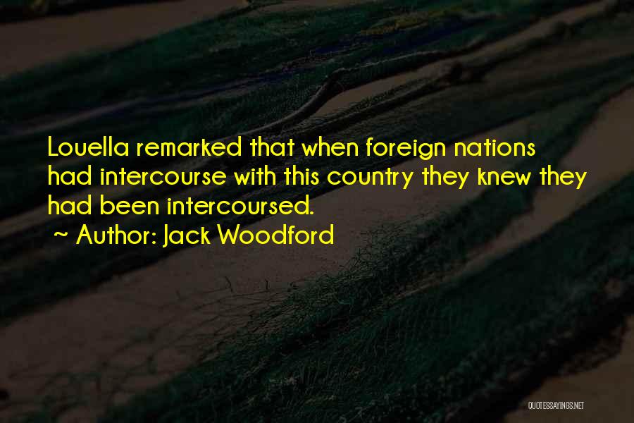 Foreign Affairs Quotes By Jack Woodford