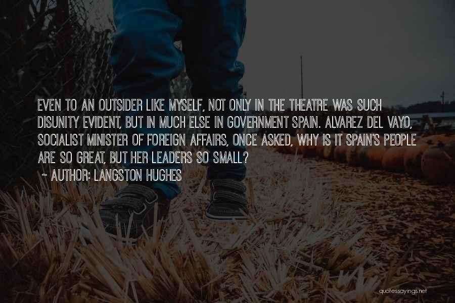 Foreign Affairs Quotes By Langston Hughes