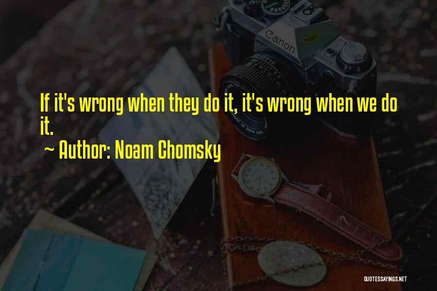 Foreign Affairs Quotes By Noam Chomsky