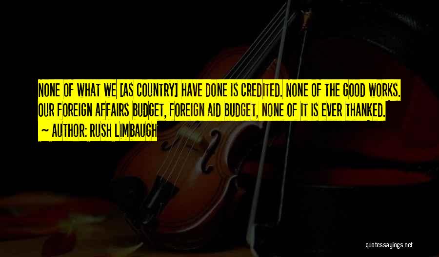 Foreign Affairs Quotes By Rush Limbaugh