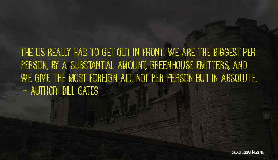 Foreign Aid Quotes By Bill Gates