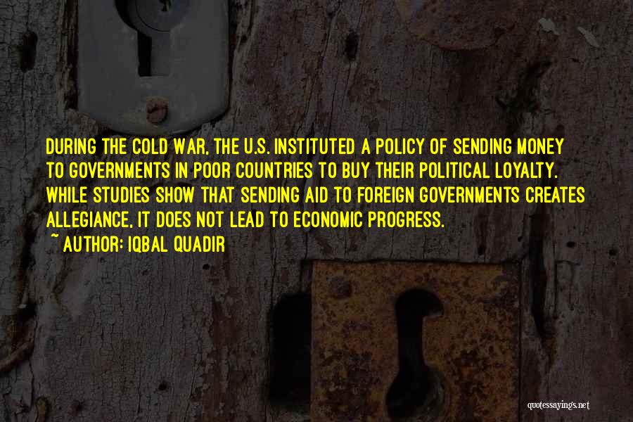 Foreign Aid Quotes By Iqbal Quadir