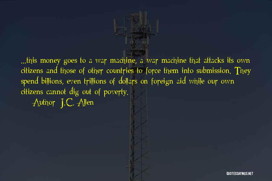 Foreign Aid Quotes By J.C. Allen
