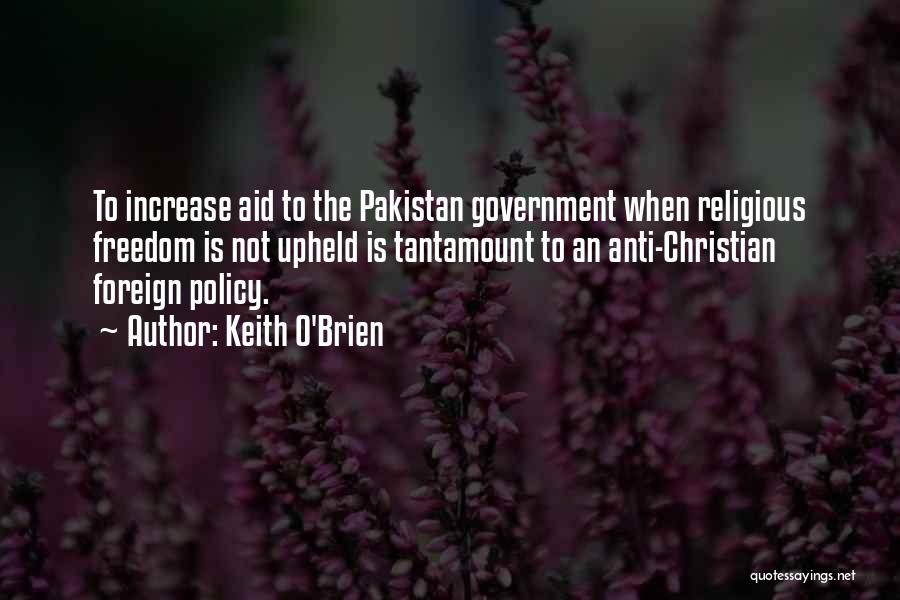 Foreign Aid Quotes By Keith O'Brien